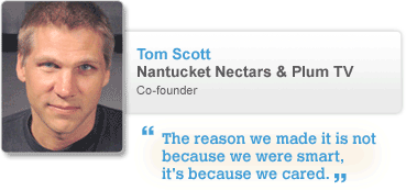 Tom Scott, Nantucket Nectars & Plum TV